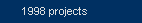 Various 1998 Projects