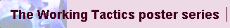 The Working Tactics poster series