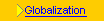 Globalization and Global Resistance (open)